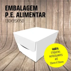 Embalagens Alimentares | P.E. | Caixa em branco | Etiquetas GRÁTIS